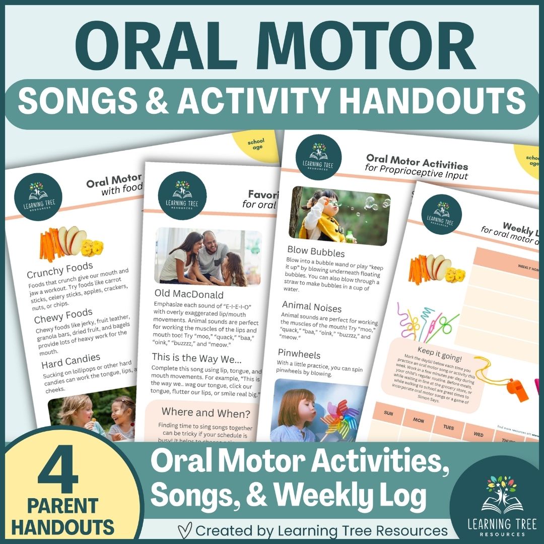 Oral Motor Activities/Songs Handouts for Oral Sensory Diet and Feeding Therapy