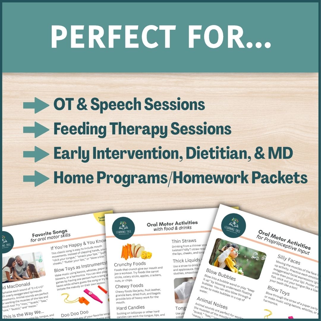 Oral Motor Activities/Songs Handouts for Oral Sensory Diet and Feeding Therapy
