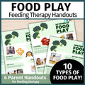Food Play Handouts for Picky Eaters and Feeding Therapy