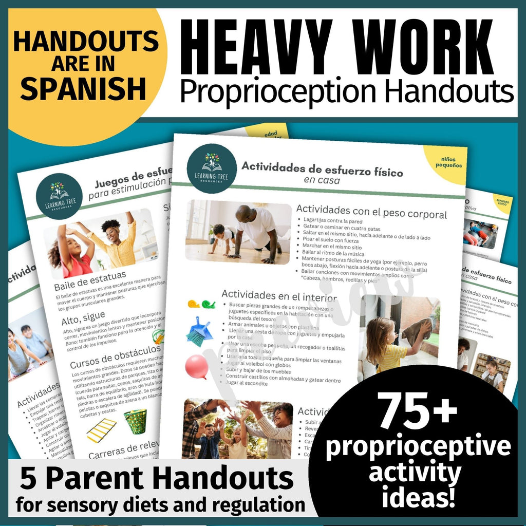 *SPANISH* Proprioception, Heavy Work, & Proprioceptive Sensory Activity Handouts